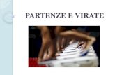 PARTENZE E VIRATE - Università degli Studi di Verona · 2016. 5. 24. · PARTENZE E VIRATE . Chiunque abbia assistito a una manifestazione di nuoto si è reso conto che spesso la