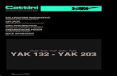 YAK 132 - YAK 203 - Autoequip...- Il presente libretto è parte integrante della macchina, deve essere conservato con cura ed essere a disposizione dell’operatore per ogni ulteriore
