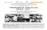 “ROBERTO POLILLO. JAZZ ‘60”...sul Jazz “Arrigo Polillo” della Fondazione Siena Jazz. Nel 2006 ha pubblicato il libro fotografico “Swing, Nel 2006 ha pubblicato il libro