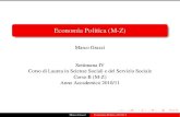 Economia Politica (M-Z) - GitHub Pagesmgrazzi.github.io/teaching/sett_4.pdf · 2020. 11. 9. · Economia Politica (M-Z) Marco Grazzi Settimana IV Corso di Laurea in Scienze Sociali