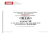 Istruzionidimontaggio GPL - BRC Gas Equipment · 2014. 11. 28. · 2/4 FSG051458/B DISPOSIZIONECOMPONENTI DESCRIZIONE COMPONENTI OMOLOGAZIONE CODICE 1a* Serbatoiotoroidale30°GPL50litri