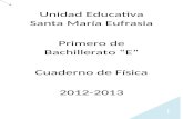 karelizale.files.wordpress.com  · Web view2013. 7. 2. · Unidad Educativa Santa María Eufrasia. Primero de Bachillerato “E” Cuaderno de Física. 2012-2013 “Lizeth Martínez.
