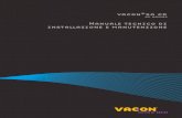 Manuale tecnico di installazione e manutenzione · 2019. 12. 10. · Manuale tecnico di installazione e manutenzione. vacon • 0 Assistenza: contattare il centro di assistenza Vacon
