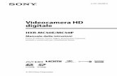 Videocamera HD digitale...2010 Sony Corporation HXR-MC50E/MC50P 4-191-794-51(1)Prima di utilizzare l’unità, leggere attentamente il presente manuale e conservarlo per consultazioni