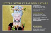 LITTLE NEMO CATALOGO NATALE · 2020. 12. 8. · Little Nemo, Art Gallery, via Ozanam 7 - 10123 Torino Tel. +39 011 76 30 397 / +39 011 27 62 610 casadaste@littlenemo.it - ART GALLERY