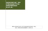 SOIETA’ DI - BREBEMI...Relazione sulla gestione al 31 dicembre 2011 Società di Progetto Brebemi S.p.A. Pagina - 9 - Lotto 0I – ollegamento asello di Treiglio Oest/asirate d’Adda