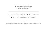 4 Concerti à 4 Violini TWV 40:201−204 - · PDF file 2008. 7. 2. · Georg Philipp Telemann 4 Concerti à 4 Violini TWV 40:201−204 _____ Concerto à 4 Violini No. 1 TWV 40:201