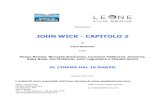 JOHN WICK - CAPITOLO 2 - Ornato ComunicazioneJohn Wick – Capitolo 2 è stato scritto da Derek Kolstad, apparso sulle scene con il primo John Wick. “Quando Keanu ha accettato di