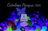 Catalogo Pasqua 2015 - Biagini · Catalogo Pasqua 2015 le Colombe Pasquali le Uova di Pasqua le Strenne Pasquali 1. 2. Classica E 6,50 colomba cod. 1001 - g 750 E 7,90 colomba cod.