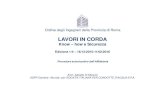LAVORI IN CORDA - PuntoSicuro Marsico... · 2019. 6. 21. · LAVORI IN CORDA Know – how e Sicurezza Edizione 1/4 – 18/12/2015-11/02/2016 Procedure autorizzative dell’Affidataria