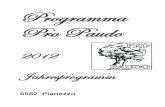 Programma Pro Paudo - Ticinoweb.ticino.com/propaudo/download/documenti/Programma ProPaudo 2012 i d.pdfbuongiorno e nel prossimo passo impareremo anche a dire Grüezi mitenand. Con