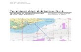 Terminal Alpi Adriatico S.r.l. · 2009. 9. 1. · DNV 77 Rules for the Design, Construction and Inspection of Submarine Pipelines and Pipelines Risers. DNV 1981 Rules for submarine