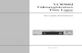 VCR960J Videoregistratore Time Lapse - FARFISAVideoregistratore Time-lapse 4Pannello posteriore 1. Cavo di alimentazione: collegare alla sorgente di alimentazione di rete a 110-240Vca