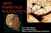 ARTE PARIETALE PALEOLITICA · L’arte paleolitica europea è prevalentemente naturalistica, caratterizzata da un forte realismo. La maggiore concentrazione di prodotti figurativi