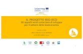 PAPI-Bioeco RDI Appalti verdi come leva sviluppo settore bioeconomia … · 2018. 12. 18. · Il Piano, adottato con il Decreto Interministeriale dell'11 aprile 2008 (G.U. n. 107