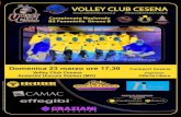 VOLLEY CLUB CESENA · 2014. 9. 24. · Romagna in Volley , è stata realizzata in collabo-razione con la BANCA DI CESENA e presenta del Volley Club Cesena e B2 maschile della Fenice