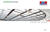 Tetti di luce - | LAMILUX Heinrich Strunz Group · 2017. 4. 12. · In CI System Continuous Rooflight B, LAMILUX has developed a daylight system for intelligent building management