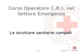 Corso Operatore C.R.I. nel Settore Emergenzacripr.weebly.com/uploads/2/0/2/7/20276515/0.2.2_-_strutture_sanitarie_campali.pdf1 shelter di servizio 2 servizi igienici per il personale