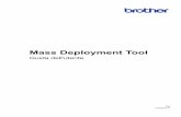 Mass Deployment Tool - Brother · 2020. 10. 21. · 3. Per eseguire lo strumenti, procedere con una delle seguenti operazioni: Da un'interfaccia grafica utente (GUI) Fare doppio clic