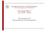 Tecnologie Web T A.A. 2019 –2020 - DB&KB Group · 2020. 3. 4. · Scuola di Ingegneria e Architettura Tecnologie Web T A.A. 2019 –2020 Esercitazione 0 Strumenti per le esercitazioni.