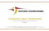CARTA dei SERVIZI - Don Orione in Campania · 2015. 3. 11. · CARTA dei SERVIZI Schema di riferimento per il settore sanitario della carta dei servizi - D.P.C.M. in data 19/05/95