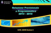 Relazione Previsionale e Programmatica 2013 - 2015static.cittametropolitanaroma.it/uploads/RPP-Sezione-3.pdf · 2017. 11. 24. · 2. 3.1 ‐ Considerazioni generali e motivata dimostrazione