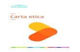 Carta etica • ENGIE...L’impegno etico di ENGIE è promosso ai vertici del Gruppo: il Presidente, il Direttore Generale ed il Comitato Esecutivo hanno scelto di dotare il Gruppo