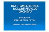 Trattamento del dolore pelvico cronico-Piva...Palliative Care (EAPC) on the use of opioids for the treatment of cancer pain . The update was undertaken by the European Palliative Care