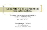 Laboratorio di Elementi di Bioinformatica · 2017. 10. 3. · Introduzione a Python Un codice in linguaggio Python deve essere contenuto in un file di puro testo che ha estensione