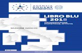 LIBRO BLU 2018 - Gruppo Abele · 2019. 8. 21. · altri giochi numerici a quota fissa e, quando superiori a 500 euro, quelle al Superenalotto, al Gratta&Vinci e alle VLT (Video Lottery)