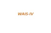 WAIS-IV - units.it ... WAIS-IV La MEMORIA •Funzione cognitiva complessa e multicomponenziale supporta processi cognitivi come pensiero e linguaggio •Essenziale anhe per l’APPRENDIMENTO