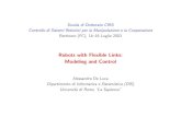 Modeling and Control Robots with Flexible Links · 2004. 10. 26. · ScuoladiDottoratoCIRA ControllodiSistemiRoboticiperlaManipolazioneelaCooperazione Bertinoro(FC),14–16Luglio2003