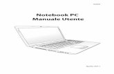Notebook PC Manuale Utentedlcdnet.asus.com/pub/ASUS/nb/K93SV/I6403_eManual_K93SV_Z...Notebook PC - Manuale Utente 7 Norme di Sicurezza Le seguenti norme di sicurezza aumenteranno la