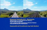 Itinerario Caianello (A1) Benevento. · 2018. 4. 7. · Itinerario Caianello (A1) –Benevento. Adeguamento a 4 corsie della SS 372 «Telesina» dal km 0+000 al km 60+900. Lotto 1: