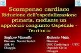 Scompenso cardiaco VIANELLO.pdf · 2014. 1. 27. · Scompenso cardiaco Riduzione dell’ospedalizzazione primaria, mediante un approccio congiunto Ospedale - Territorio Stefano Vianello