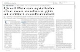 Quotidiano In «Trittico» Jonathan Littell analizza l'opera del grande pittore Per il quale ogni immagine è una rappresentazione della morte Data Pagina Foglio 08-02-2014 1/2 Massimiliano