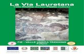 La Via Lauretana - FIE Umbriafieumbria.it/wp-content/uploads/2015/09/viaLauretana.pdf · 2019. 8. 4. · (rudere, 860 mt.) che preso a destra, porta al paese di Forcatura (850 mt.).