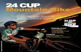 24 CUP ountain Bike · 2015. 12. 22. · 24 CUP Mountain Bike 4 Festa, passione, amicizia, amore per la natura e della mtb, ma an-che volontari, che strenuamente vigilano per garantire