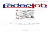 Rassegna Stampa del 131211 - FederLab Italia · 2011. 12. 13. · Rassegna Stampa del 13.12.2011 - Le notizie ed i contenuti riportati sono a cura dell’Ufficio Stampa di FederLab