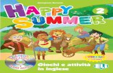 Mariagrazia Bertarini 2 · 2020. 8. 3. · La serie Happy Summer accompagna lo studente nel ripasso . e nel consolidamento della lingua inglese appresa durante l'anno scolastico.