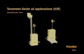 Tonometro Keeler ad applanazione (KAT) · 2019. 3. 27. · • I tonometri Keeler ad applanazione devono essere sottoposti a manutenzione e calibrazione annuale. Qualsiasi intervento