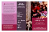 A PAOLO VERONESE - Architetti Verona · 2014. 3. 21. · PAOLO VERONESE-NELLA VENEZIA DEL CINQUECENTO-Un percorso di avvicinamento conferenze dediCAte ALLA fiGurA e ALL’oPerA di