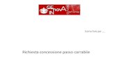 Richiesta concessione passo carrabileservizionline.comune.genova.it/Help/help_passo_carrabile.pdf · 2012. 1. 11. · Richiesta concessione passo carrabile Come fare per …. selezionare