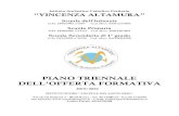PIANO TRIENNALE - Scuola V. Altamura...Scuola Secondaria di 1 grado D.M. 16/11/2001 n 16336 Cod. Mecc. RM1M06200R PIANO TRIENNALE DELL’OFFERTA FORMATIVA 2019/2022 ISTITUTO SUORE