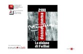 COMITATO PER LA PROMOZIONE DELL’IMPRENDITORIA … · 2018. 11. 23. · Fellini frequenta il liceo classico della città e comincia a fare ... spartiti, partiture e dischi, a testimonianza