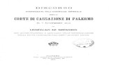 Relazione inaugurale Corte di Cassazione di Palermo 1916...tensa emozione, io mi presento a Voi, signori, compreso dal più profondo rispetto per l'Adunanza eletta, che mi circonda,