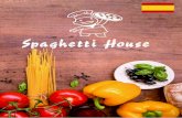 Spaghetti House · 2020. 11. 9. · Solomillo de buey, parmesano, focaccia 3. Queso Provolone 9.85 Queso Provolone italiano a la brasa con focaccia 4. Gambas a la plancha 12.85 Gambas