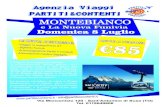 e La Nuova Funivia Domenica 8 Luglio · LA QUOT A COMPRENDE: L’Ottava Meraviglia del Mondo! A Courmayeur Mont Blanc vivi un’emozione unica a due passi dal cielo. Con il nuovo