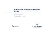 Emerson Network Power Italia - Cisco Emerson Network Power ItaliaEmerson Network Power Italia 1 Gennaio ’05: nasce Emerson Network Power in Italia zDopo Inghilterra, Germania, Francia,