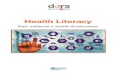 Health Literacy ITA DEF - Dors Piemonte · 2019. 5. 21. · La collana The Solid Facts1 dell’OMS è stata lanciata 15 anni fa come fonte accessibile di informazioni su importanti